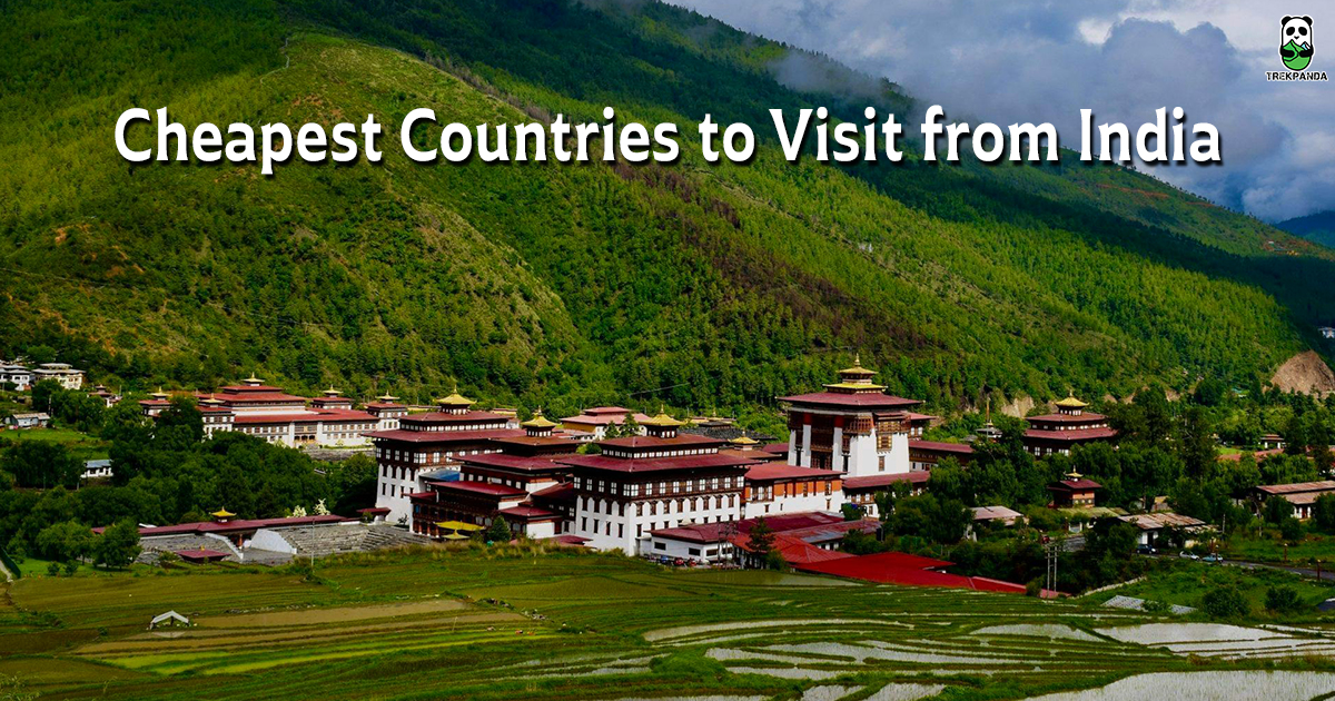 Cheapest Countries To Visit From India